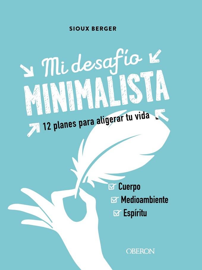 MI DESAFÍO MINIMALISTA | 9788441543386 | BERGER, SIOUX | Llibres Parcir | Llibreria Parcir | Llibreria online de Manresa | Comprar llibres en català i castellà online