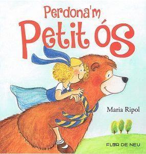 PERDONA'M PETIT OS | 9788480905893 | RIPOL, MARIA | Llibres Parcir | Llibreria Parcir | Llibreria online de Manresa | Comprar llibres en català i castellà online