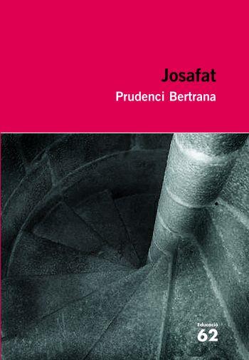 JOSAFAT | 9788492672509 | FUNDACIÓ PRUDENCI BERTRANA | Llibres Parcir | Llibreria Parcir | Llibreria online de Manresa | Comprar llibres en català i castellà online