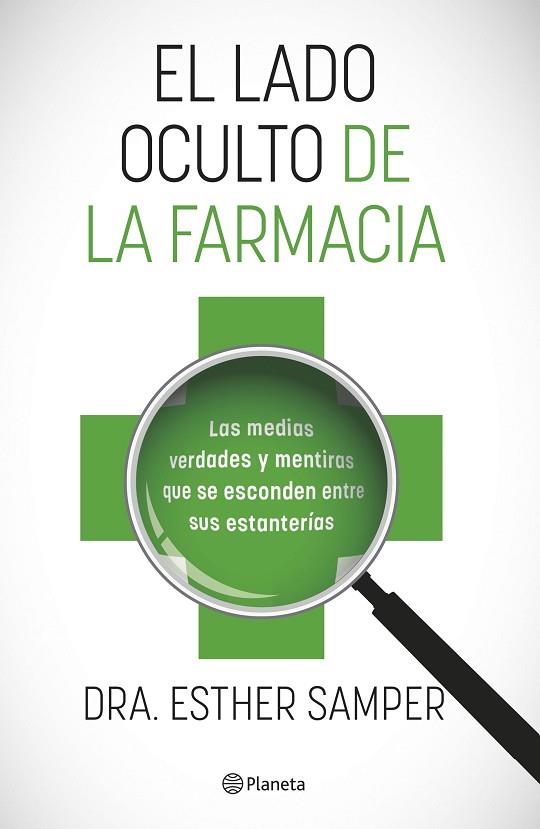 EL LADO OCULTO DE LA FARMACIA | 9788408255918 | DRA. ESTHER SAMPER | Llibres Parcir | Llibreria Parcir | Llibreria online de Manresa | Comprar llibres en català i castellà online