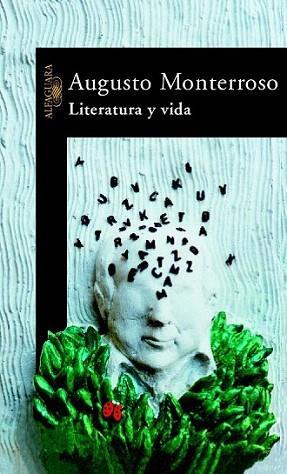 LITERATURA Y VIDA | 9788420401133 | MONTERROSO AUGUSTO | Llibres Parcir | Llibreria Parcir | Llibreria online de Manresa | Comprar llibres en català i castellà online