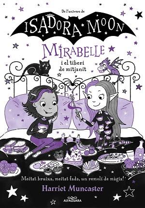 MIRABELLE 10 - LA MIRABELLE I EL TIBERI DE MITJA NIT | 9788419982018 | MUNCASTER, HARRIET | Llibres Parcir | Llibreria Parcir | Llibreria online de Manresa | Comprar llibres en català i castellà online