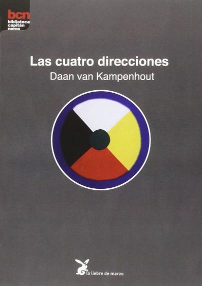 LAS CUATRO DIRECCIONES | 9788492470334 | KAMPENHOUT,DAAN VAN | Llibres Parcir | Llibreria Parcir | Llibreria online de Manresa | Comprar llibres en català i castellà online