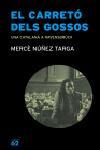 EL CARRETO DELS GOSSOS | 9788429756449 | NUÐEZ TARGA | Llibres Parcir | Llibreria Parcir | Llibreria online de Manresa | Comprar llibres en català i castellà online