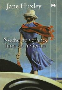 NOCHE DE VERANO LUNA DE INVIERNO | 9788420668840 | HUXLEY JANE | Llibres Parcir | Librería Parcir | Librería online de Manresa | Comprar libros en catalán y castellano online