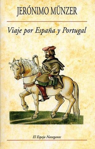 VIAJE POR ESPAÐA Y PORTUGAL | 9788486547608 | MUNZER | Llibres Parcir | Llibreria Parcir | Llibreria online de Manresa | Comprar llibres en català i castellà online