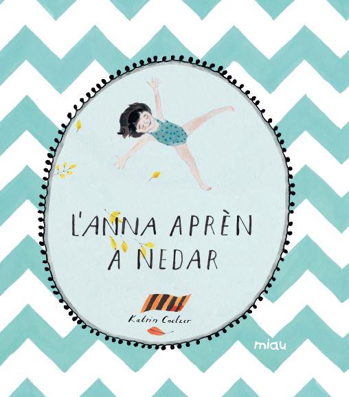 L' ANNA APREN A NEDAR | 9788416434329 | COETZER, KATRIN | Llibres Parcir | Llibreria Parcir | Llibreria online de Manresa | Comprar llibres en català i castellà online