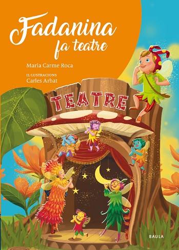 FADANINA FA TEATRE | 9788447951666 | ROCA I COSTA, MARÍA CARME | Llibres Parcir | Llibreria Parcir | Llibreria online de Manresa | Comprar llibres en català i castellà online