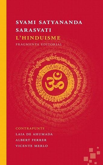 L'hinduisme | 9788492416677 | Sarasvati Satyananda, Svami | Llibres Parcir | Llibreria Parcir | Llibreria online de Manresa | Comprar llibres en català i castellà online