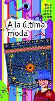 A LA ULTIMA MODA | 9788434889842 | Llibres Parcir | Llibreria Parcir | Llibreria online de Manresa | Comprar llibres en català i castellà online