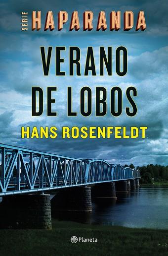 VERANO DE LOBOS (SERIE HAPARANDA 1) | 9788408242161 | ROSENFELDT, HANS | Llibres Parcir | Llibreria Parcir | Llibreria online de Manresa | Comprar llibres en català i castellà online