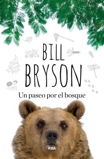 UN PASEO POR EL BOSQUE | 9788490563748 | BRYSON , BILL | Llibres Parcir | Llibreria Parcir | Llibreria online de Manresa | Comprar llibres en català i castellà online