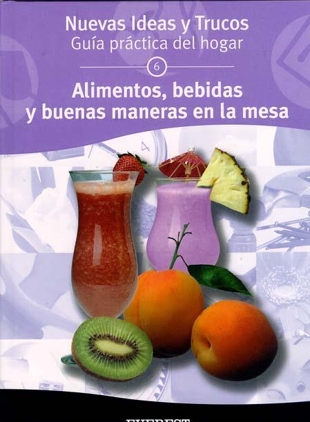 ALIMENTOS BEBIDAS Y BUENAS MANERAS EN LA MESA | 9788424184063 | Llibres Parcir | Llibreria Parcir | Llibreria online de Manresa | Comprar llibres en català i castellà online