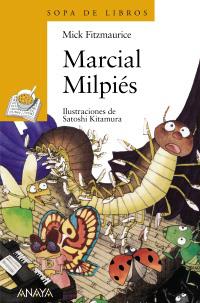 MARCIAL MILPIES sopa de libros | 9788466745772 | FITZMAURICE MICK | Llibres Parcir | Llibreria Parcir | Llibreria online de Manresa | Comprar llibres en català i castellà online