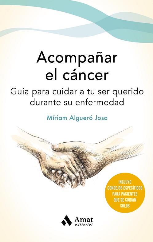 ACOMPAÑAR EL CANCER | 9788497355162 | ALGUERÓ JOSA, MÍRIAM | Llibres Parcir | Llibreria Parcir | Llibreria online de Manresa | Comprar llibres en català i castellà online