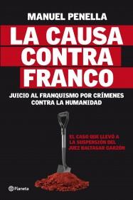 LA CAUSA CONTRA FRANCO juicio al franquismo por crimenes gu | 9788408096498 | MANUEL PENELLA | Llibres Parcir | Llibreria Parcir | Llibreria online de Manresa | Comprar llibres en català i castellà online