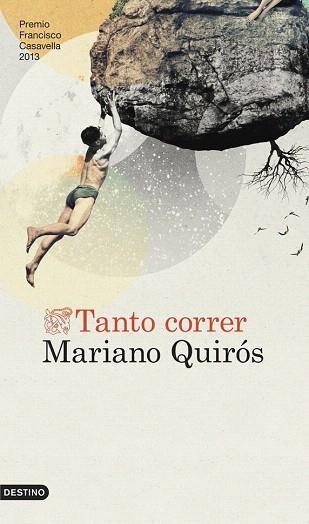 TANTO CORRER | 9788423347049 | MARIANO QUIRÓS | Llibres Parcir | Llibreria Parcir | Llibreria online de Manresa | Comprar llibres en català i castellà online