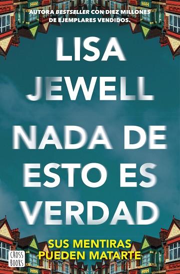 NADA DE ESTO ES VERDAD | 9788408292128 | JEWELL, LISA | Llibres Parcir | Llibreria Parcir | Llibreria online de Manresa | Comprar llibres en català i castellà online