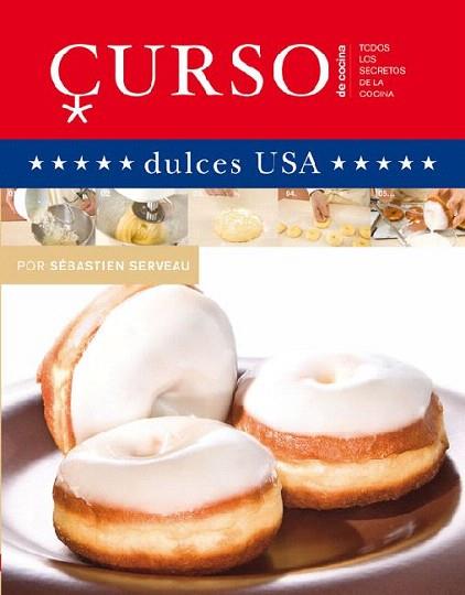 DULCES USA Curso de Cocina | 9788496669581 | SERVEU S | Llibres Parcir | Llibreria Parcir | Llibreria online de Manresa | Comprar llibres en català i castellà online