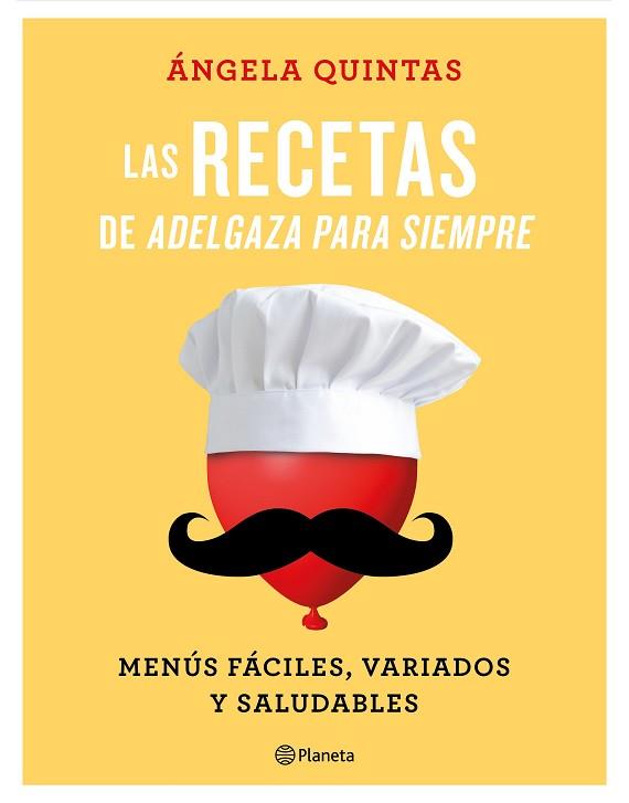 LAS RECETAS DE ADELGAZA PARA SIEMPRE | 9788408180555 | QUINTAS, ÁNGELA | Llibres Parcir | Llibreria Parcir | Llibreria online de Manresa | Comprar llibres en català i castellà online