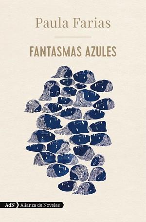 FANTASMAS AZULES (ADN) | 9788413622026 | FARIAS, PAULA | Llibres Parcir | Llibreria Parcir | Llibreria online de Manresa | Comprar llibres en català i castellà online