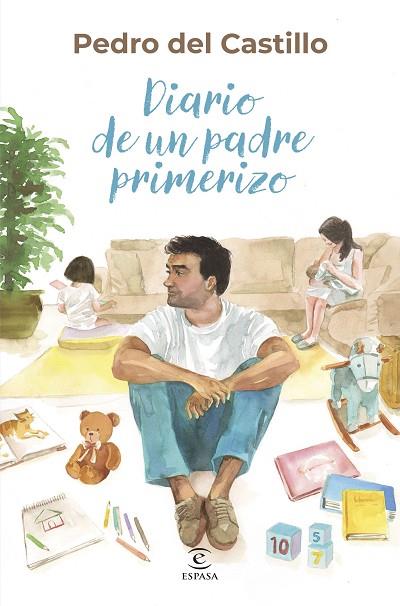 DIARIO DE UN PADRE PRIMERIZO | 9788467075755 | CASTILLO, PEDRO DEL | Llibres Parcir | Llibreria Parcir | Llibreria online de Manresa | Comprar llibres en català i castellà online