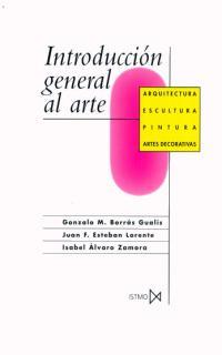 INTRODUCCION GENERAL AL ARTE | 9788470901072 | BORRAS GUALIS | Llibres Parcir | Llibreria Parcir | Llibreria online de Manresa | Comprar llibres en català i castellà online