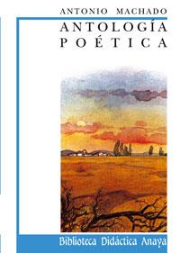 ANTOLOGIA POETIA MACHADO | 9788420726601 | MACHADO | Llibres Parcir | Llibreria Parcir | Llibreria online de Manresa | Comprar llibres en català i castellà online