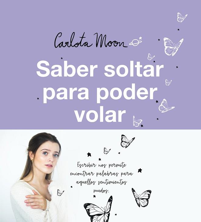 SABER SOLTAR PARA PODER VOLAR | 9788402425195 | MOON, CARLOTA | Llibres Parcir | Llibreria Parcir | Llibreria online de Manresa | Comprar llibres en català i castellà online