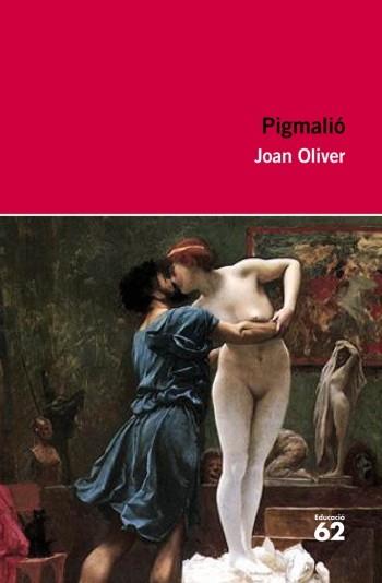 PIGMALIO educaula | 9788492672660 | OLIVER JOAN | Llibres Parcir | Llibreria Parcir | Llibreria online de Manresa | Comprar llibres en català i castellà online