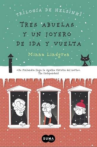 TRES ABUELAS Y UN JOYERO DE IDA Y VUELTA (TRILOGÍA DE HELSINKI 2) | 9788483659328 | LINDGREN,MINNA | Llibres Parcir | Llibreria Parcir | Llibreria online de Manresa | Comprar llibres en català i castellà online