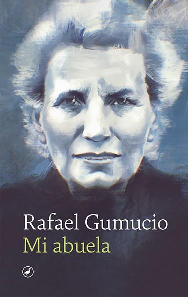 MI ABUELA | 9788418800252 | GUMUCIO, RAFAEL | Llibres Parcir | Llibreria Parcir | Llibreria online de Manresa | Comprar llibres en català i castellà online