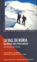 LA VALL DE NURIA | 9788484150237 | BROCH-GREGORI | Llibres Parcir | Librería Parcir | Librería online de Manresa | Comprar libros en catalán y castellano online