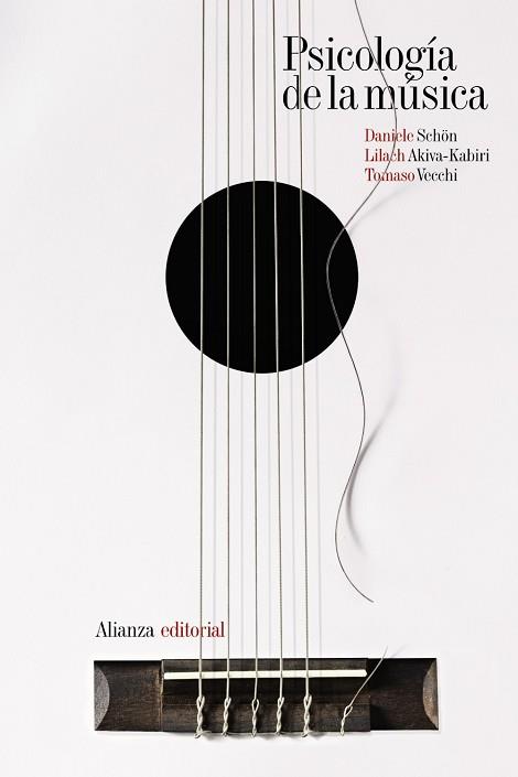 PSICOLOGÍA DE LA MÚSICA | 9788491817178 | SCHÖN, DANIELE / AKIVA-KABIRI, LILACH / VECCHI, TOMASO | Llibres Parcir | Llibreria Parcir | Llibreria online de Manresa | Comprar llibres en català i castellà online