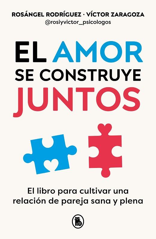 EL AMOR SE CONSTRUYE JUNTOS | 9788402428943 | RODRÍGUEZ, ROSÁNGEL/ZARAGOZA, VÍCTOR | Llibres Parcir | Llibreria Parcir | Llibreria online de Manresa | Comprar llibres en català i castellà online