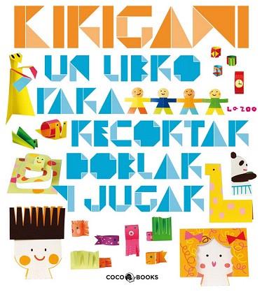 KIRIGAMI | 9788493782122 | ZOO, LA | Llibres Parcir | Llibreria Parcir | Llibreria online de Manresa | Comprar llibres en català i castellà online