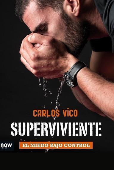 SUPERVIVIENTE | 9788494217197 | VICO JIMÉNEZ, CARLOS | Llibres Parcir | Llibreria Parcir | Llibreria online de Manresa | Comprar llibres en català i castellà online