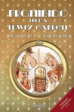 PROHIBIDO LEER A LEWIS CARROLL | 9788467840124 | ARBOLEDA, DIEGO | Llibres Parcir | Librería Parcir | Librería online de Manresa | Comprar libros en catalán y castellano online