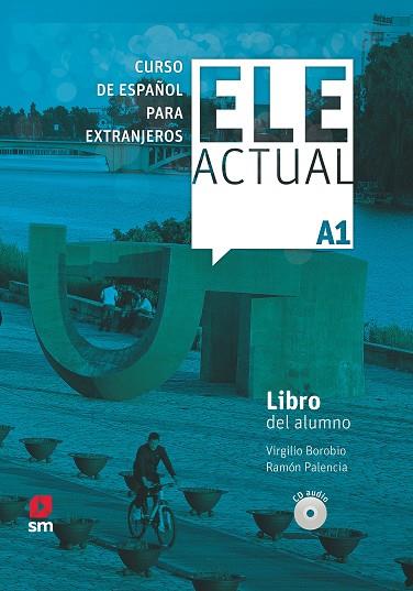 ELE ACTUAL A1 LIBRO DEL ALUMNO 19 | 9788413180373 | PALENCIA DEL BURGO, RAMÓN/BOROBIO CARRERA, VIRGILIO | Llibres Parcir | Llibreria Parcir | Llibreria online de Manresa | Comprar llibres en català i castellà online