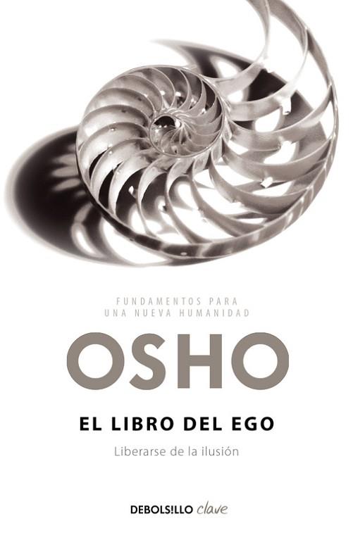 EL LIBRO DEL EGO | 9788499892702 | OSHO | Llibres Parcir | Llibreria Parcir | Llibreria online de Manresa | Comprar llibres en català i castellà online