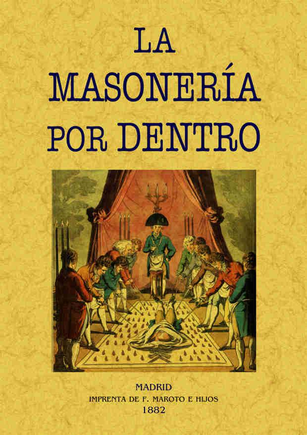 LA MASONERÍA POR DENTRO | 9788490014257 | Llibres Parcir | Llibreria Parcir | Llibreria online de Manresa | Comprar llibres en català i castellà online