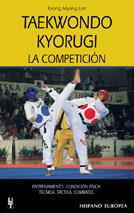 TAEKWONDO KYORUGI - LA COMPETICION | 9788425513763 | KYONG MYONG LEE | Llibres Parcir | Llibreria Parcir | Llibreria online de Manresa | Comprar llibres en català i castellà online