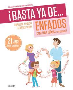 ¡BASTA YA DE... ENFADOS CON MIS HIJOS (Y MI PAREJA)! | 9788497991483 | LEWICKI, CHRISTINE/LEROY, FLORENCE | Llibres Parcir | Llibreria Parcir | Llibreria online de Manresa | Comprar llibres en català i castellà online