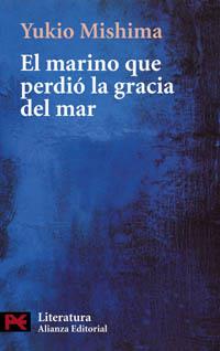 EL MARINO QUE PERDIO LA GRACIA DEL MAR | 9788420655154 | MISHIMA YUKIO | Llibres Parcir | Llibreria Parcir | Llibreria online de Manresa | Comprar llibres en català i castellà online