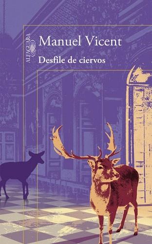 DESFILE DE CIERVOS | 9788420403212 | VICENT,MANUEL | Llibres Parcir | Llibreria Parcir | Llibreria online de Manresa | Comprar llibres en català i castellà online