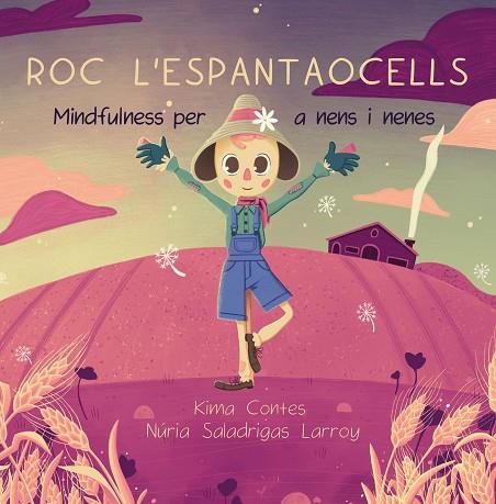 ROC L'ESPANTAOCELLS | 9788412216233 | KIMA CONTES | Llibres Parcir | Llibreria Parcir | Llibreria online de Manresa | Comprar llibres en català i castellà online