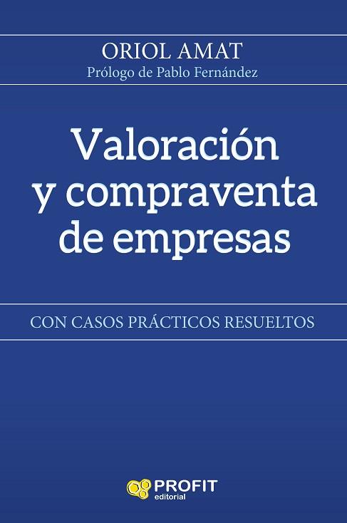 VALORACIÓN Y COMPRAVENTA DE EMPRESAS | 9788417209469 | AMAT SALAS, ORIOL | Llibres Parcir | Llibreria Parcir | Llibreria online de Manresa | Comprar llibres en català i castellà online