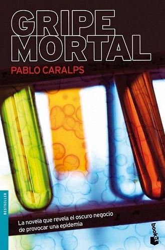 GRIPE MORTAL booket | 9788427035966 | CARALPS PABLO | Llibres Parcir | Llibreria Parcir | Llibreria online de Manresa | Comprar llibres en català i castellà online