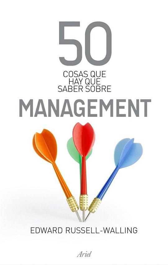 50 COSAS QUE HAY QUE SABER SOBRE MANAGEMENT | 9788434469488 | EDWARD RUSSELL WALLING | Llibres Parcir | Llibreria Parcir | Llibreria online de Manresa | Comprar llibres en català i castellà online