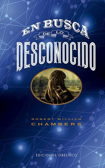 EN BUSCA DE LO DESCONOCIDO | 9788491118510 | CHAMBERS, ROBERT WILLIAM | Llibres Parcir | Llibreria Parcir | Llibreria online de Manresa | Comprar llibres en català i castellà online